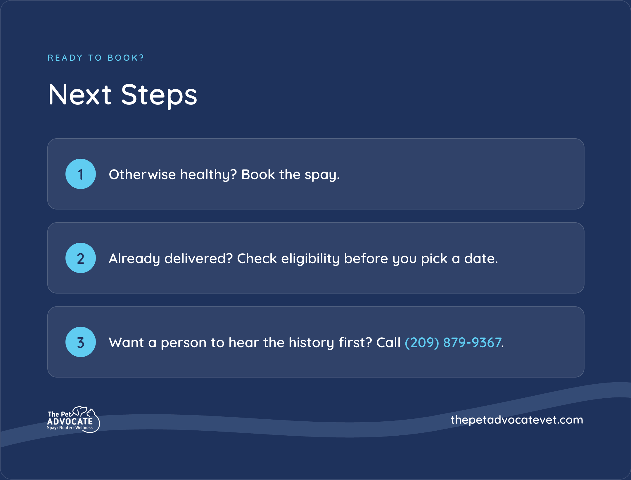 Next Steps: book if she is otherwise healthy; check eligibility if she already delivered; call (209) 879-9367 if you want someone to hear the history first.