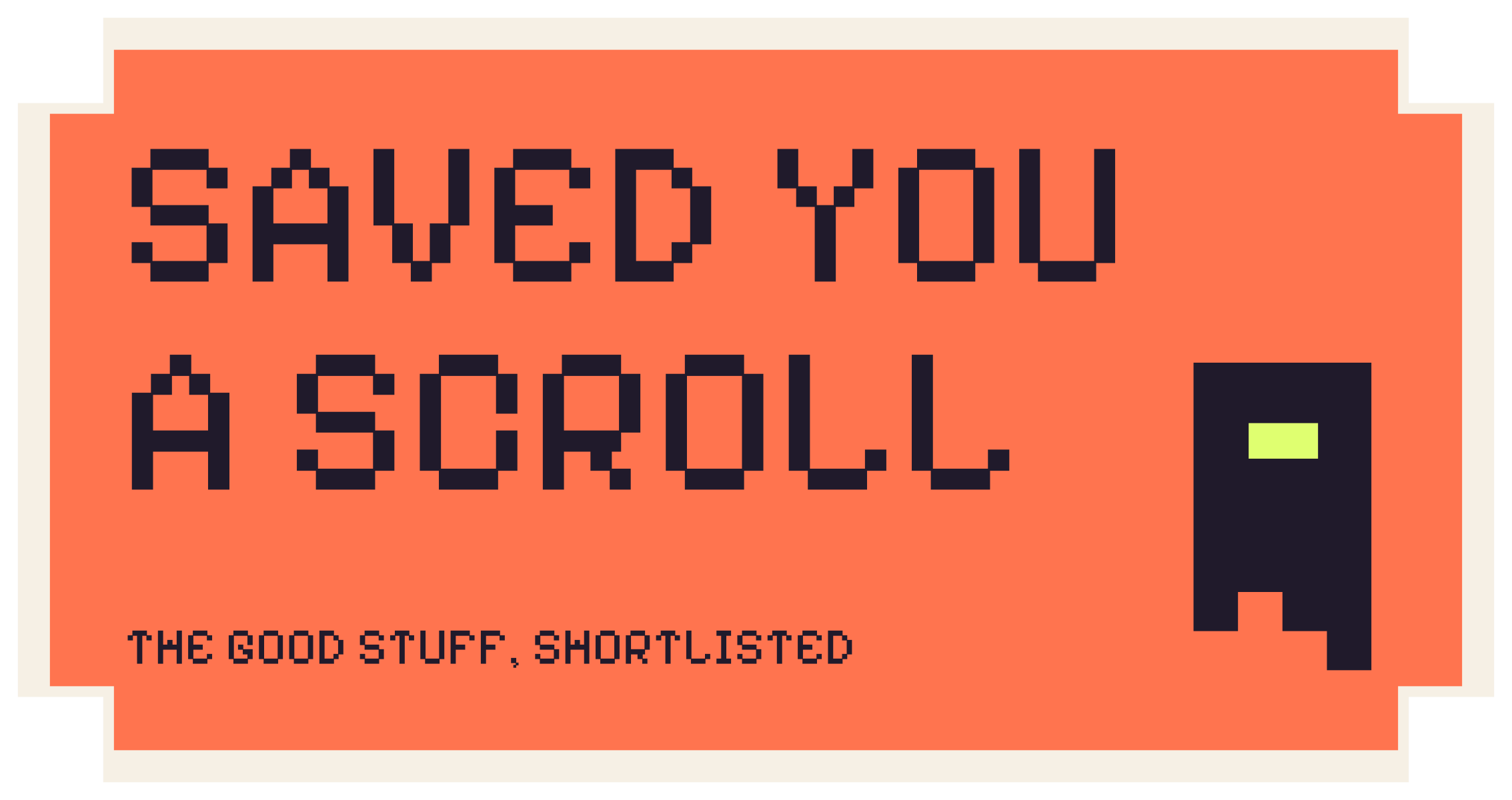Saved you a scroll