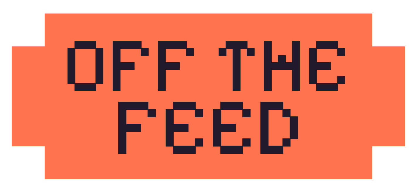 Off the feed
