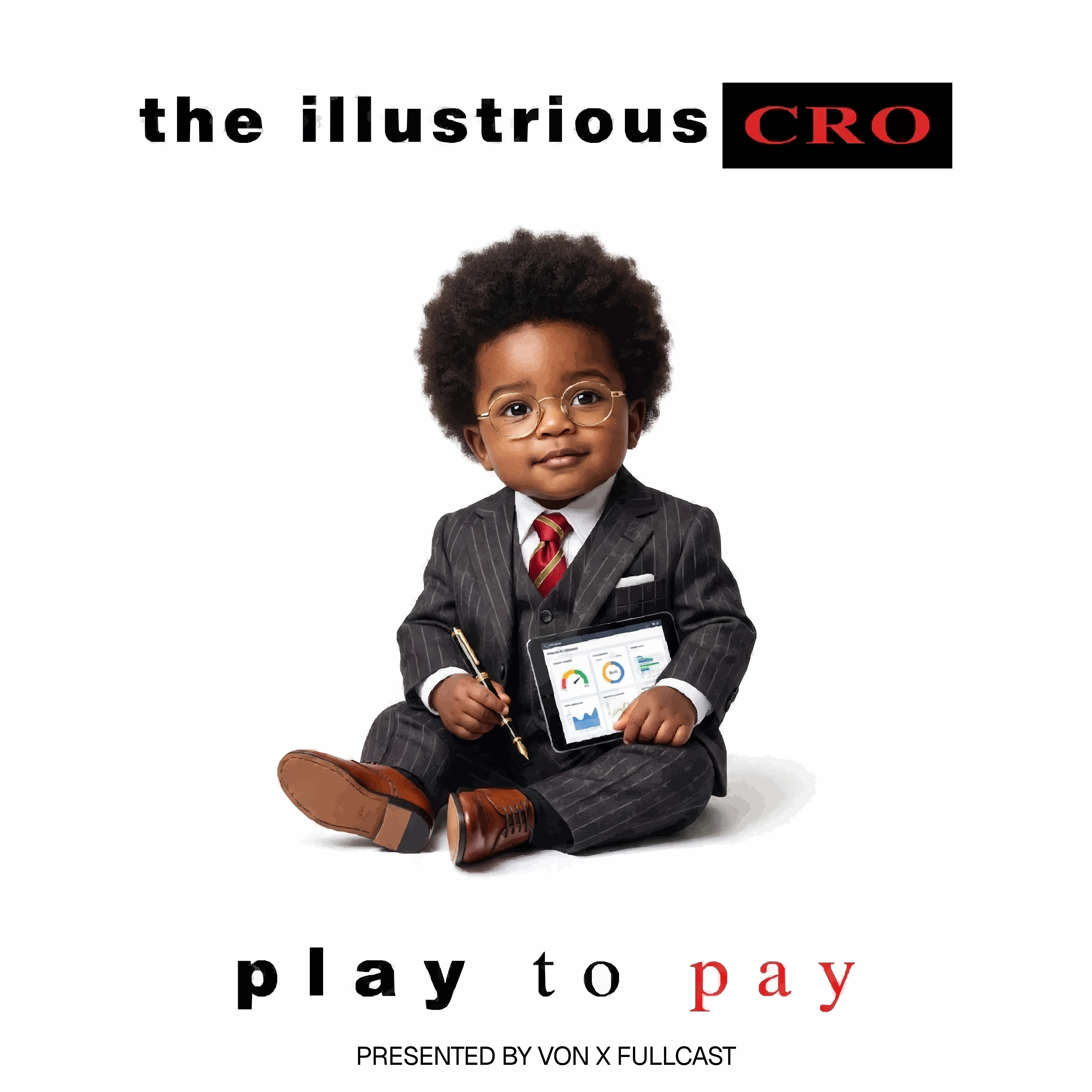 The Illustrious CRO: Play to Pay