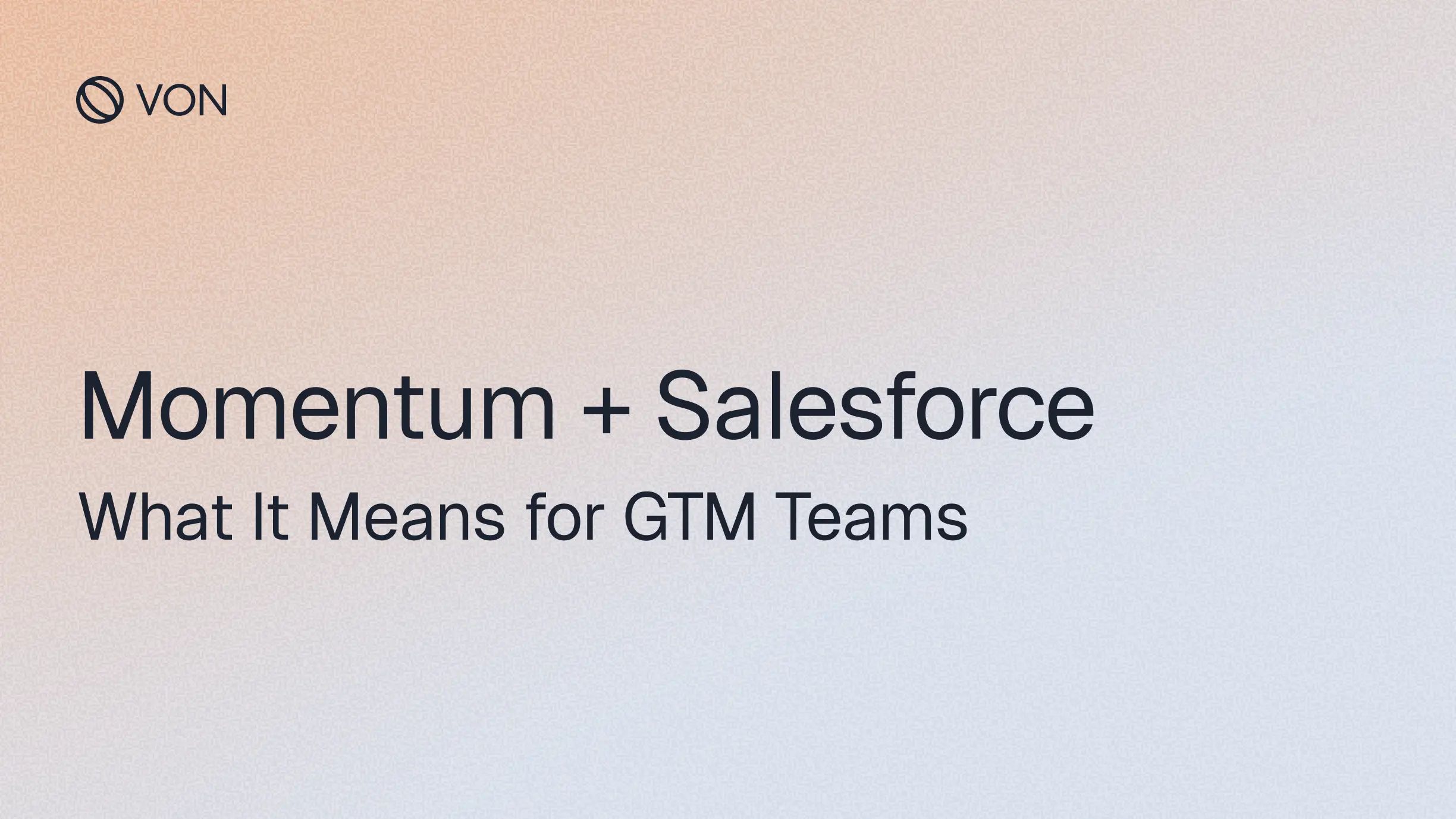 Momentum + Salesforce: What It Means for GTM Teams