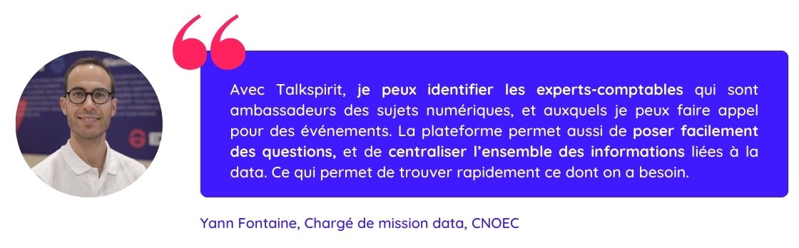 Quote from Yann Fontaine explaining how Talkspirit helped improve the digitalization of accountants