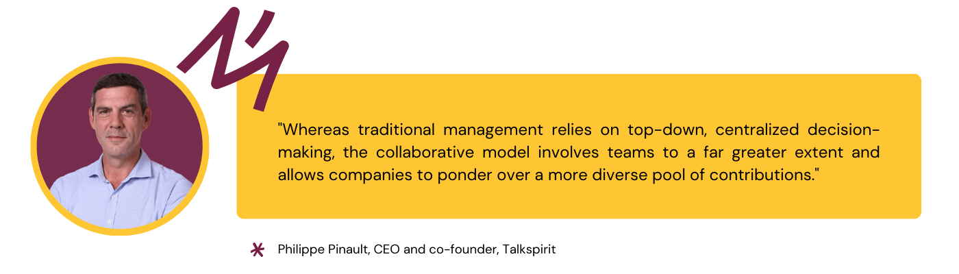 quote from philippe pinault on the difference between traditional management and collaborative management