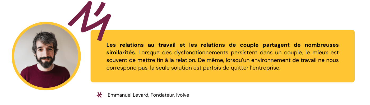 Citation d'Emmanuel Levard qui assimile les relations de travail et le management toxique aux relations qu'il peut y avoir dans le couple