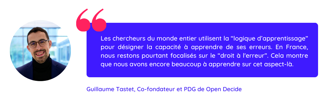 Citation de Guillaume Tastet sur la différence entre logique d'apprentissage et droit à l'erreur