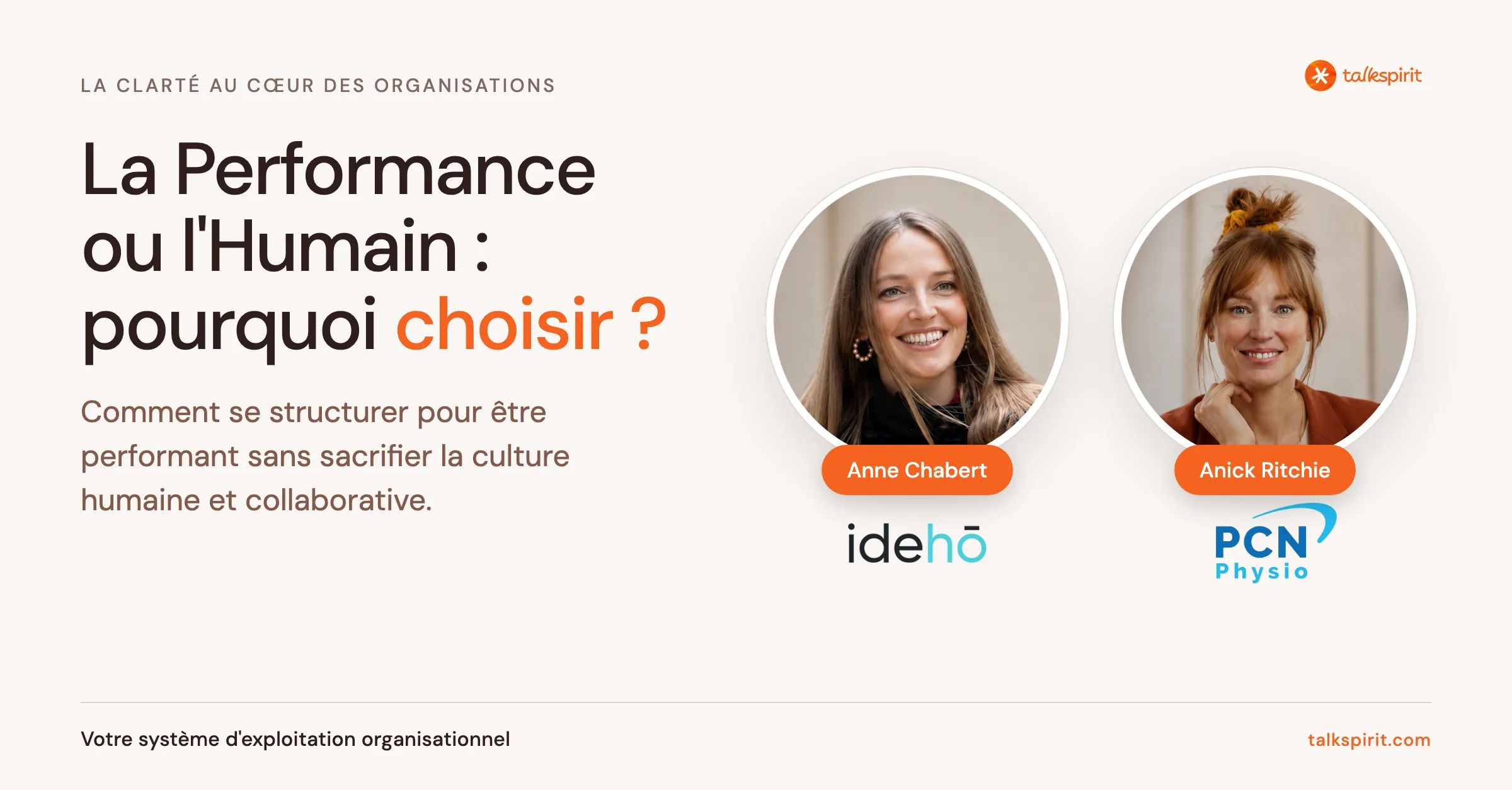 Webinaire « La performance ou l'humain : pourquoi choisir ? » avec Anne Chabert (idehō) et Anick Ritchie (PCN Physio)