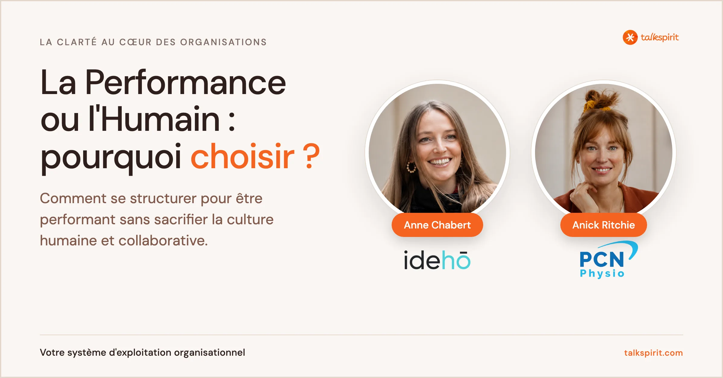 Webinaire « La performance ou l'humain : pourquoi choisir ? » avec Anne Chabert (idehō) et Anick Ritchie (PCN Physio)