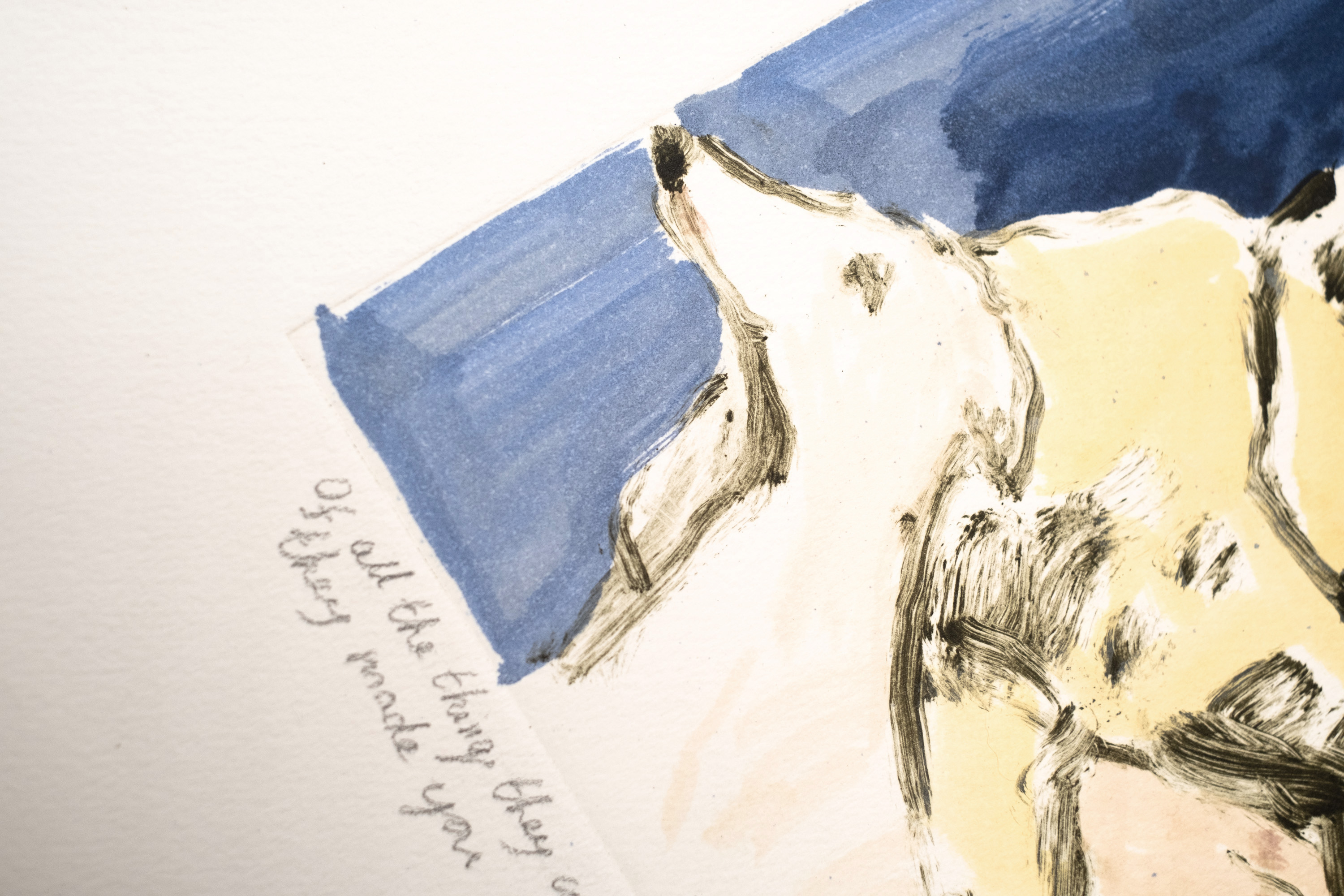 Detail of Of all the things they could have made you, they made you beautiful: the two-line pencil title with the dog's head above.