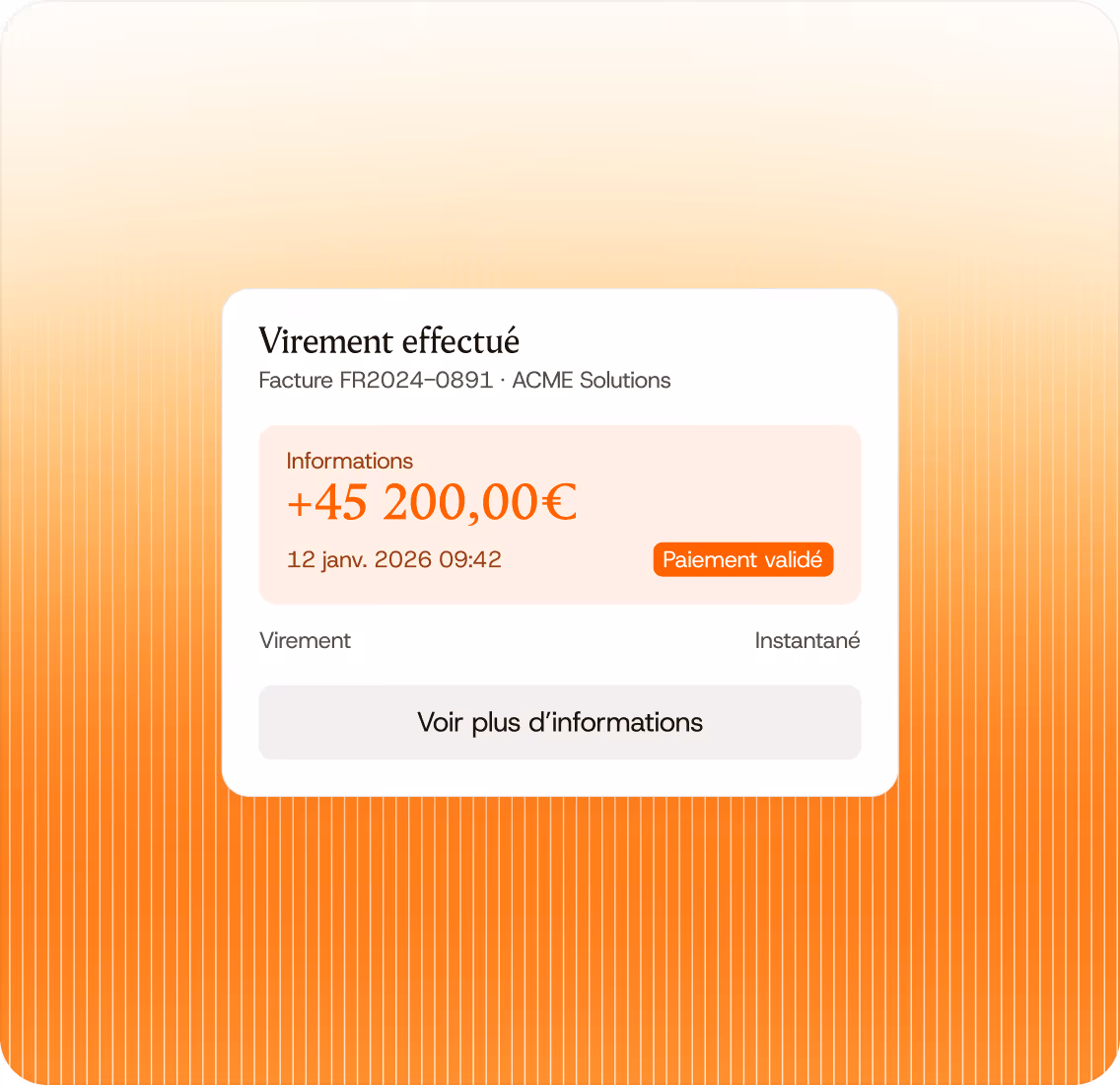 Confirmation de virement de 45 200,00€ effectuée pour facture FR2024-0891 chez ACME Solutions.