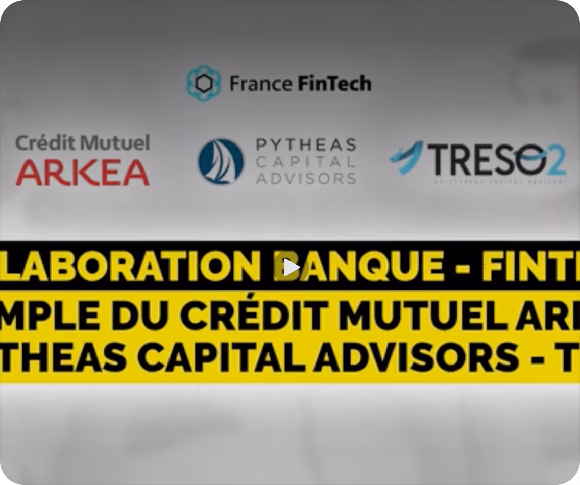 Logos France FinTech, Crédit Mutuel Arkea, Pytheas Capital Advisors, Trésor2 et texte de collaboration en jaune.