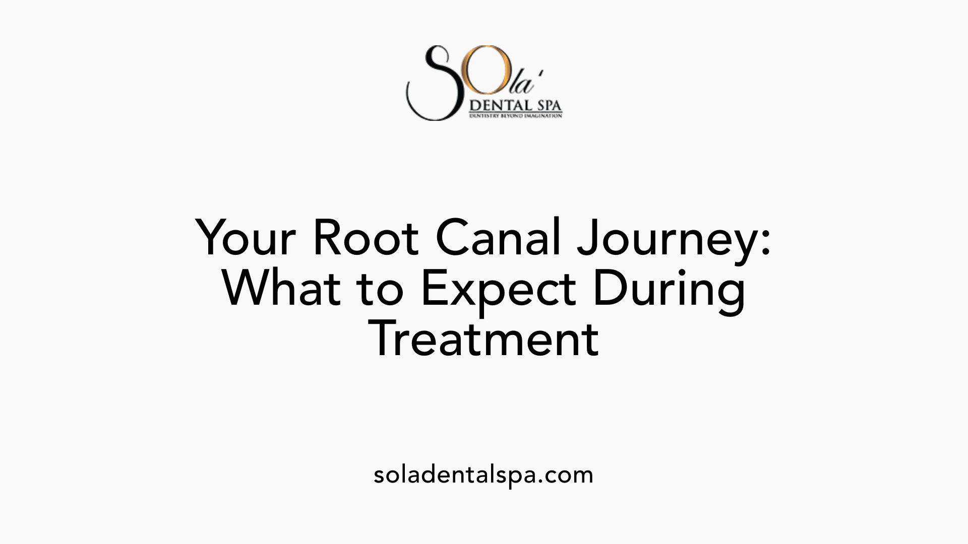 Your Root Canal Journey: What to Expect During Treatment