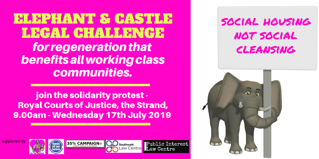 Elephant & Castle Judicial review rilled up hearing this month starting the 17th!