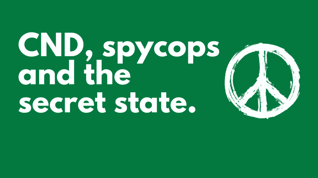 A Hugely Controversial Chapter in the History of Political Policing in Britain