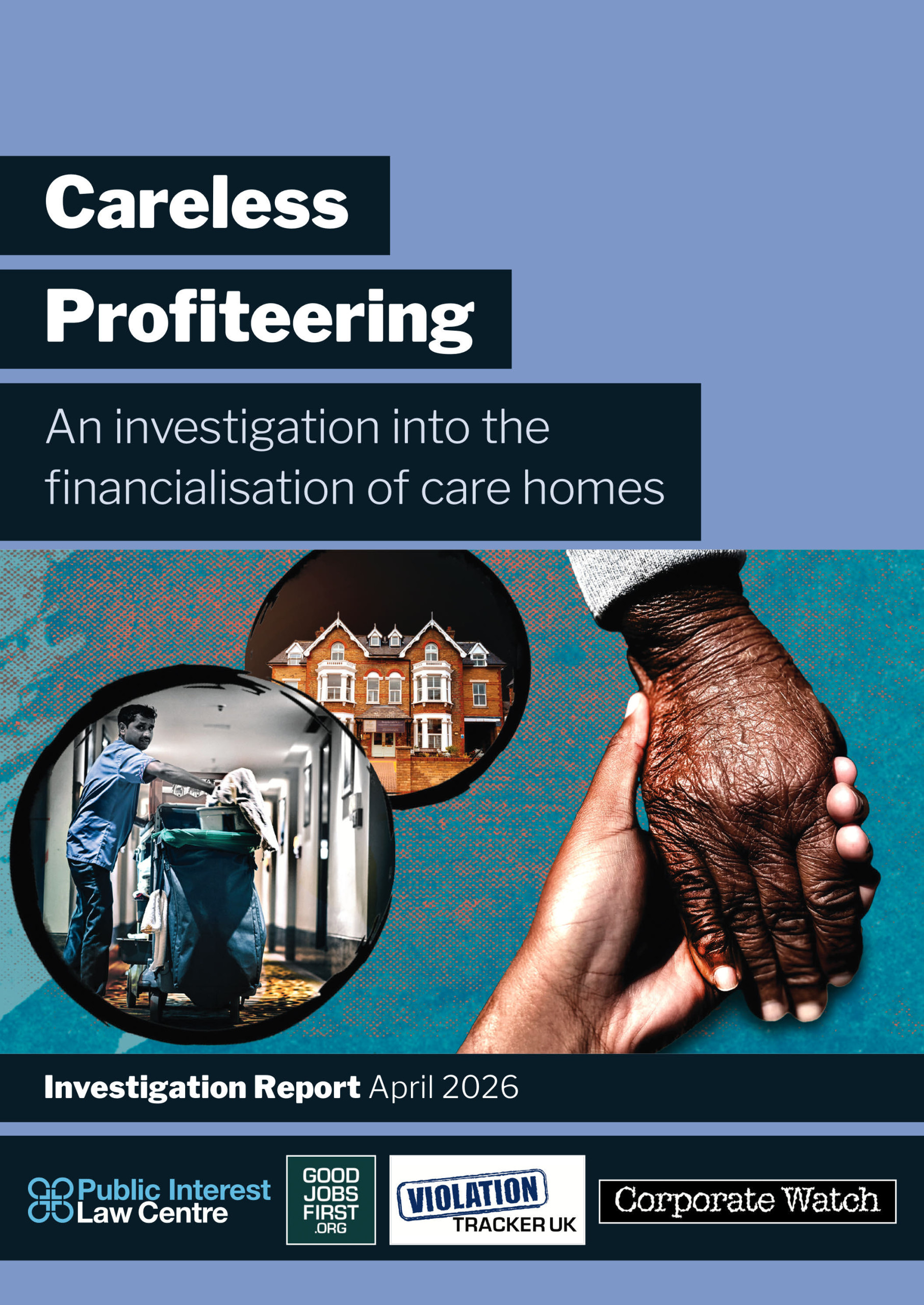 Careless Profiteering: An investigation into the financialisation of care homes