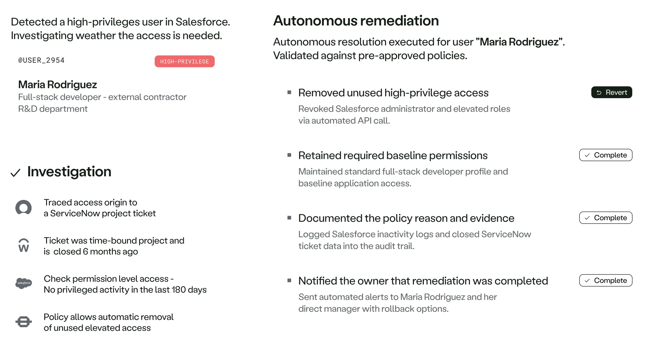 Interface showing investigation of high-privilege Salesforce user Maria Rodriguez and autonomous remediation steps completed.