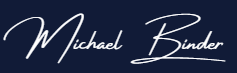 Signature-style text reading 'Michael Binder' on a dark blue background.