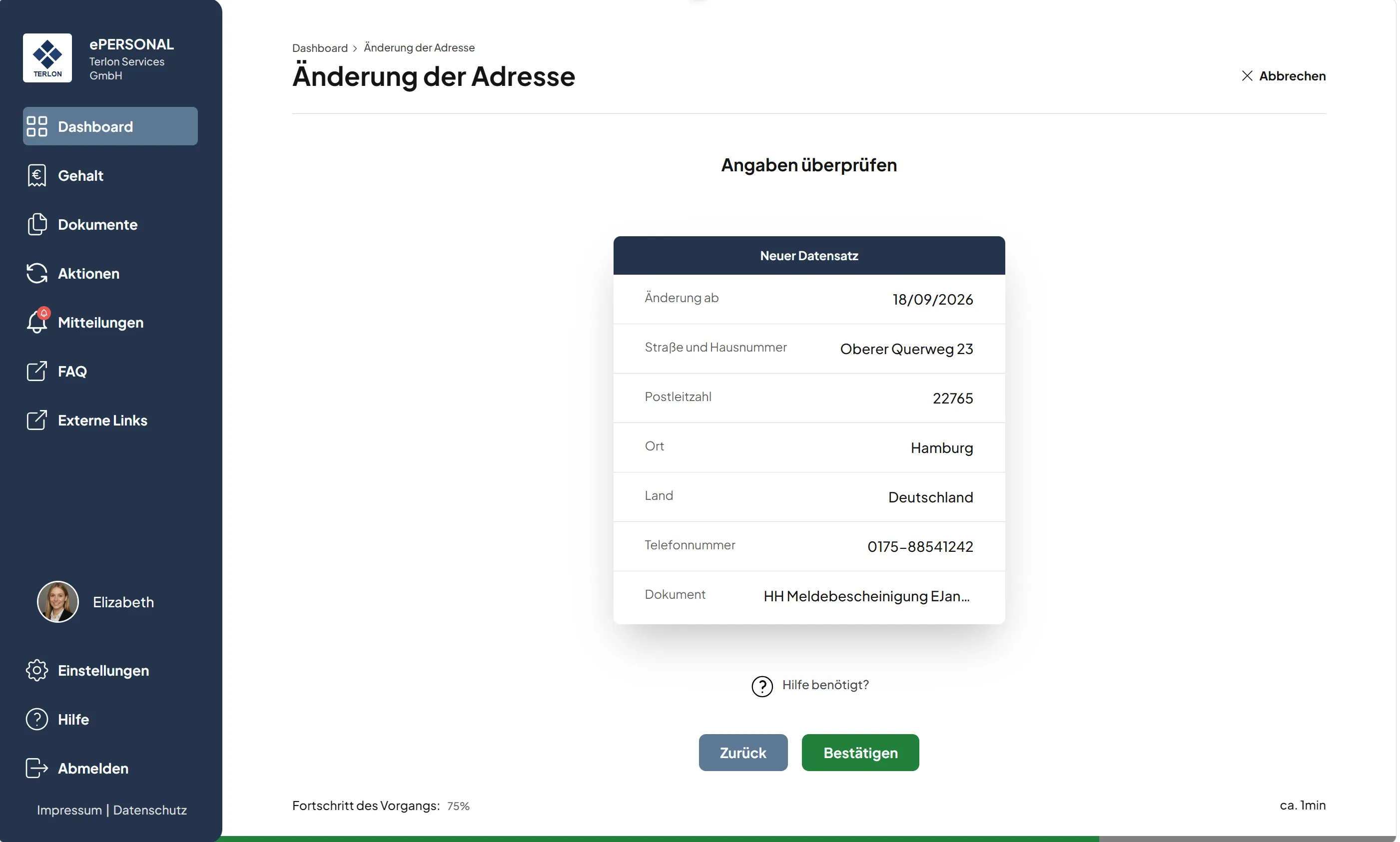 Benutzeroberfläche der ePERSONAL Terlon Services GmbH mit Dashboard-Menü auf dunklem Hintergrund links, darunter Profilbild und Optionen wie Einstellungen, Hilfe und Abmelden. Hauptbereich zeigt Formular zur Änderung der Adresse mit Details wie Änderungsdatum 18.09.2026, Straße Oberer Querweg 23, Postleitzahl 22765, Ort Hamburg, Land Deutschland, Telefonnummer 0175-88541242 und Dokument HH Meldebescheinigung. Fortschritt des Vorgangs 75 %, Schaltflächen Zurück und Bestätigen, sowie ein Hilfe-Symbol mit Text "Hilfe benötigt?".