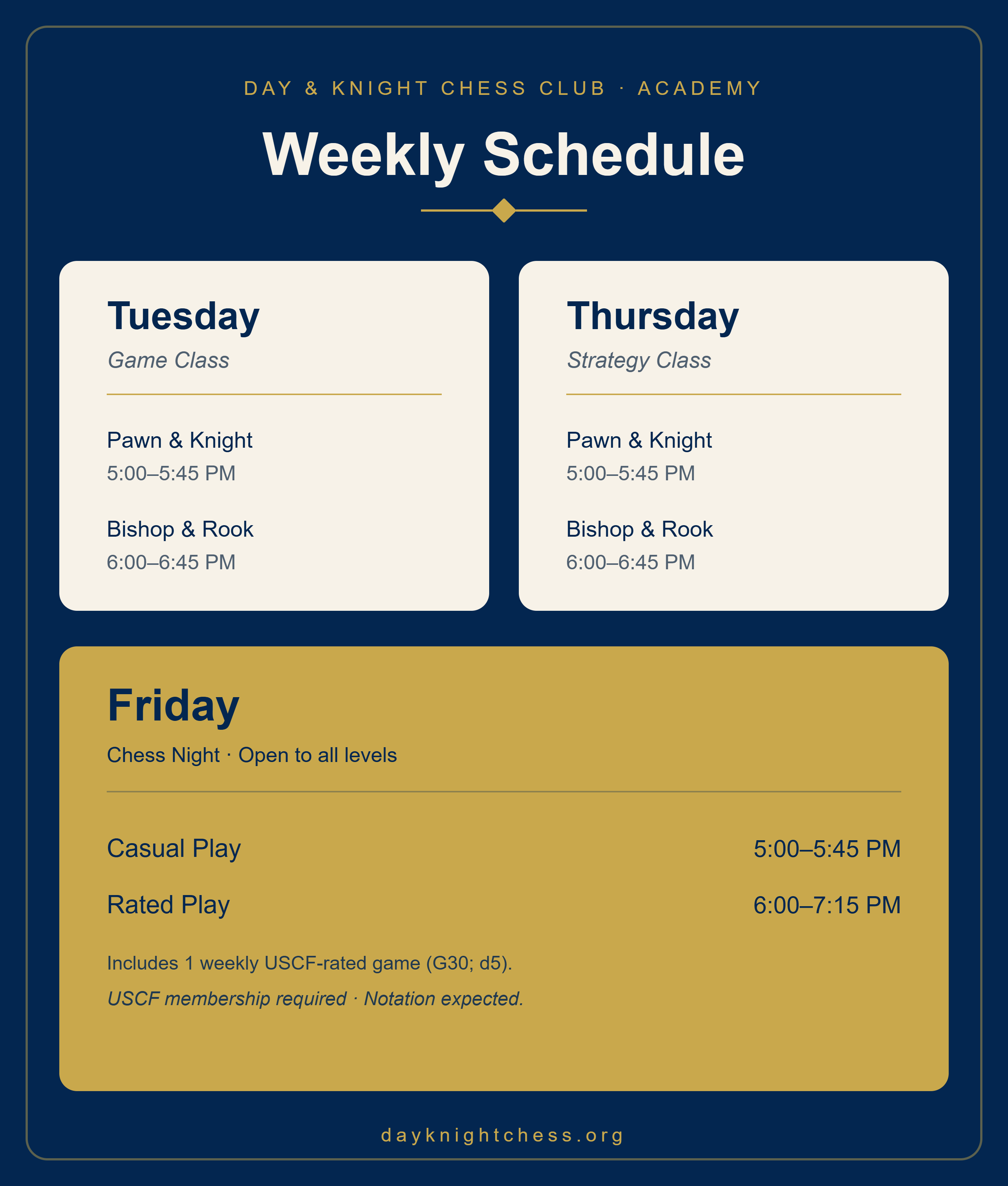 Day & Knight Chess Club weekly schedule with Game Class on Tuesday, Strategy Class on Thursday, and Chess Night on Friday.