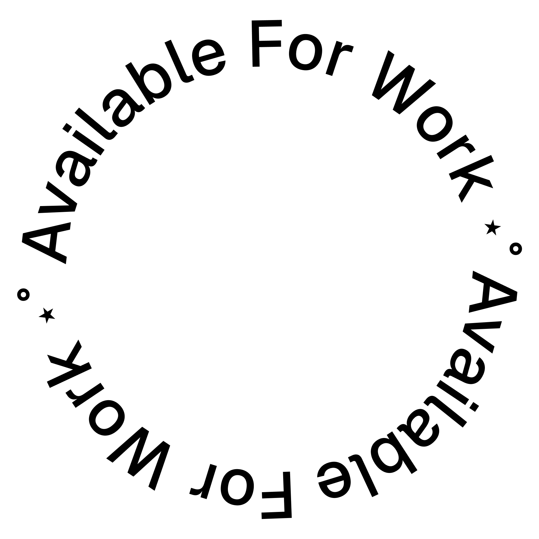 Black circle with an arrow creating a clockwise path around it on a white background with the words "Available For Work".