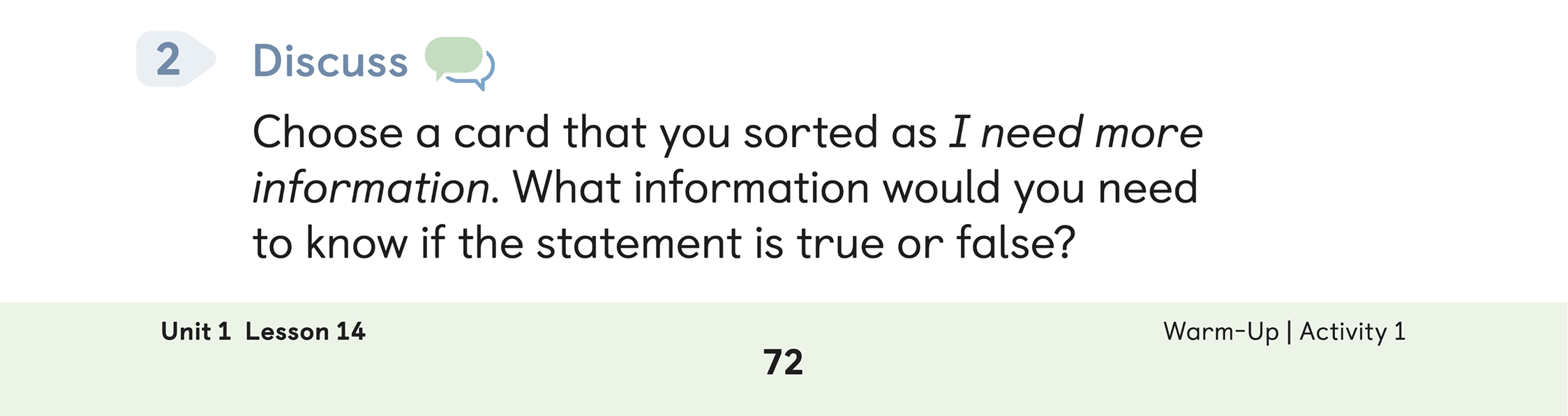 Example of a student's textbook showing the discussion prompt asking what information is needed to verify a statement sorted as needing more information.