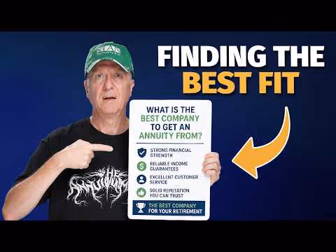 What Is The Best Company To Get An Annuity From?