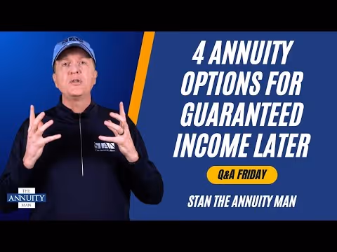 4 Annuity Options for Guaranteed Income Later