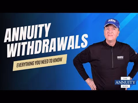 Annuity Withdrawals: Everything You Need to Know
