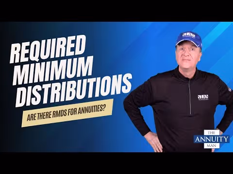Are There Required Minimum Distributions for Annuities?