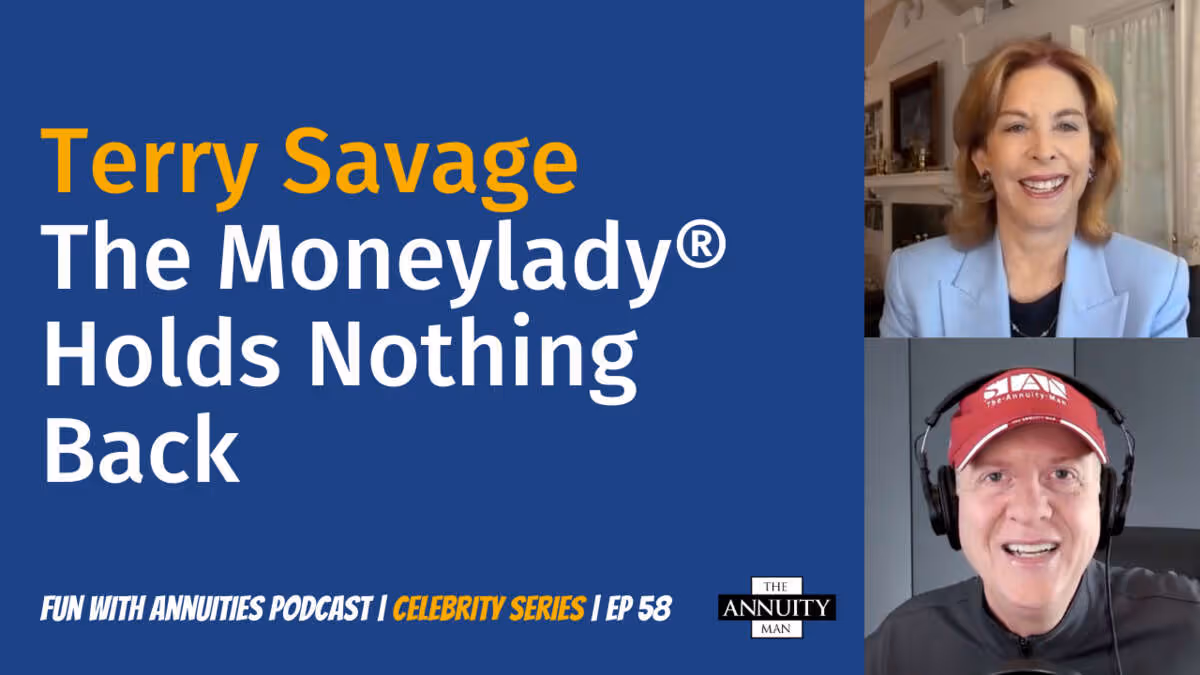 058: The Moneylady Terry Savage Holds Nothing Back