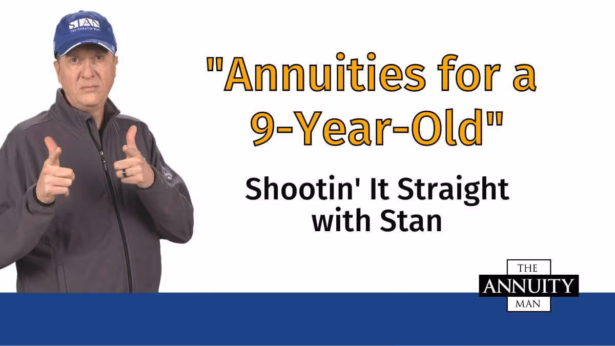 annuities for a 9 year old shootin it straight with stan thumbnail