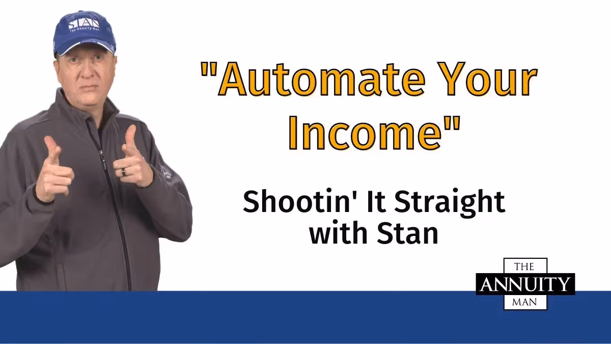 Automate Your Income: Shootin' It Straight With Stan