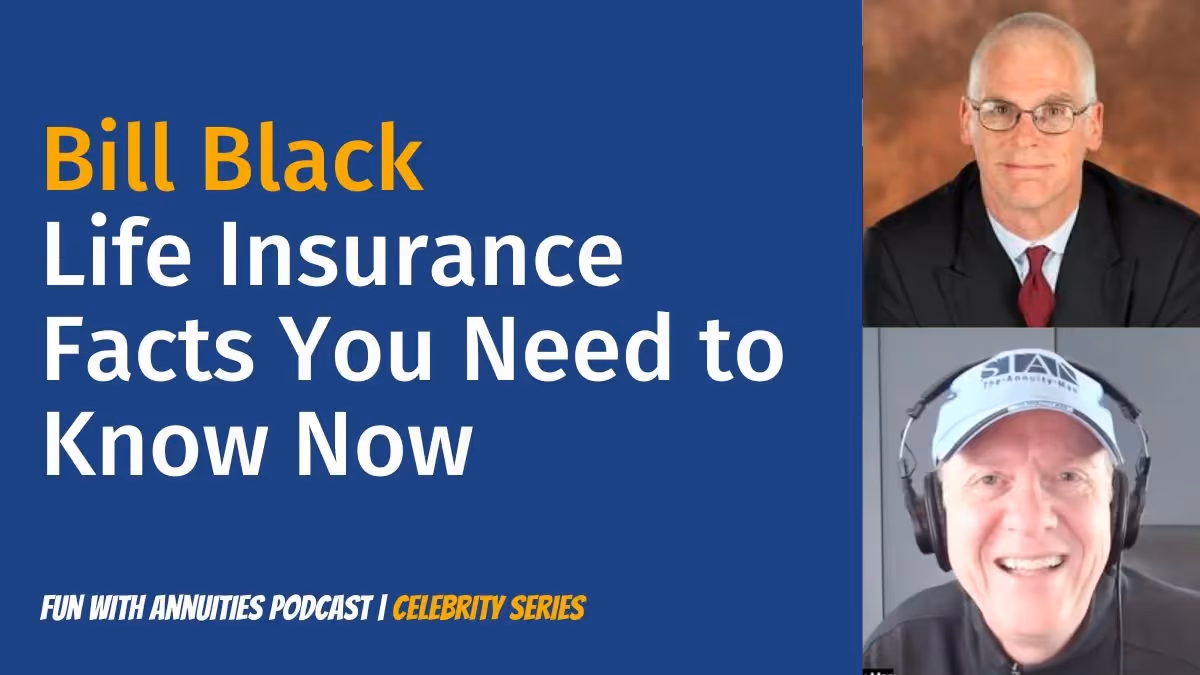 Bill Black: Life Insurance Facts You Need to Know Now