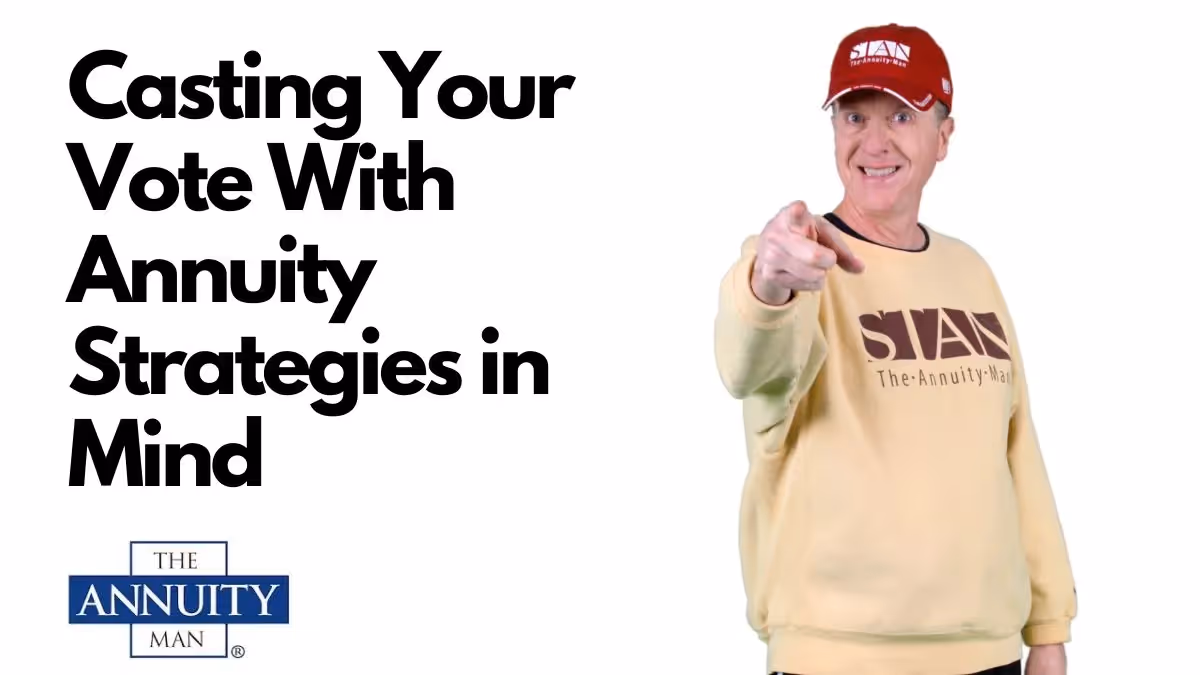 Casting-Your-Vote-With-Annuity-Strategies-in-Mind