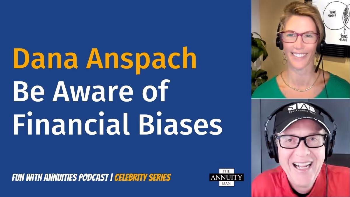 Dana Anspach: Be Aware of Financial Biases