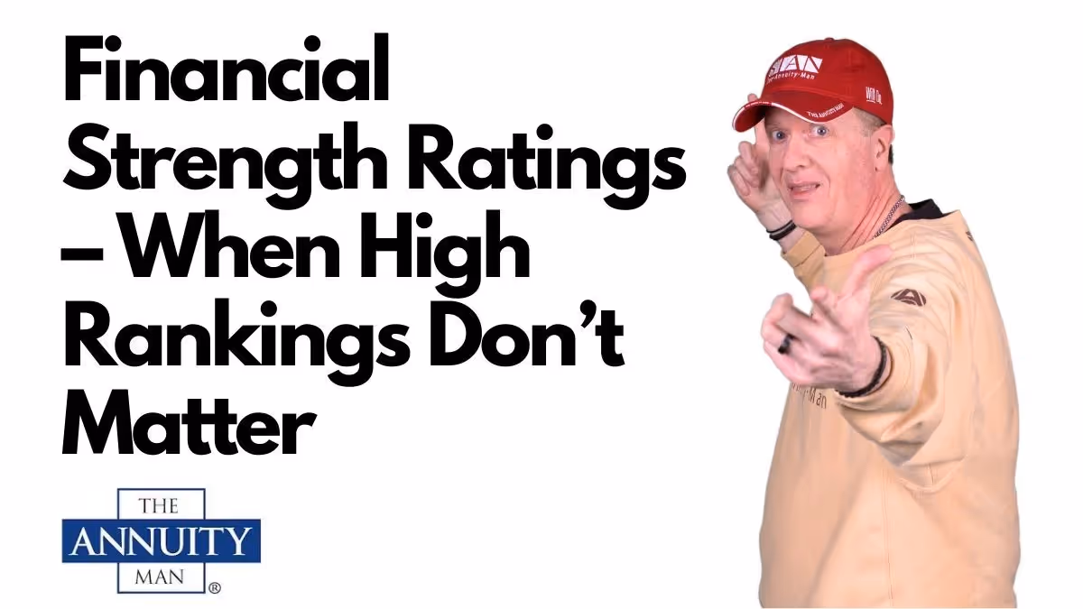 Financial Strength Ratings – When High Rankings Don’t Matter