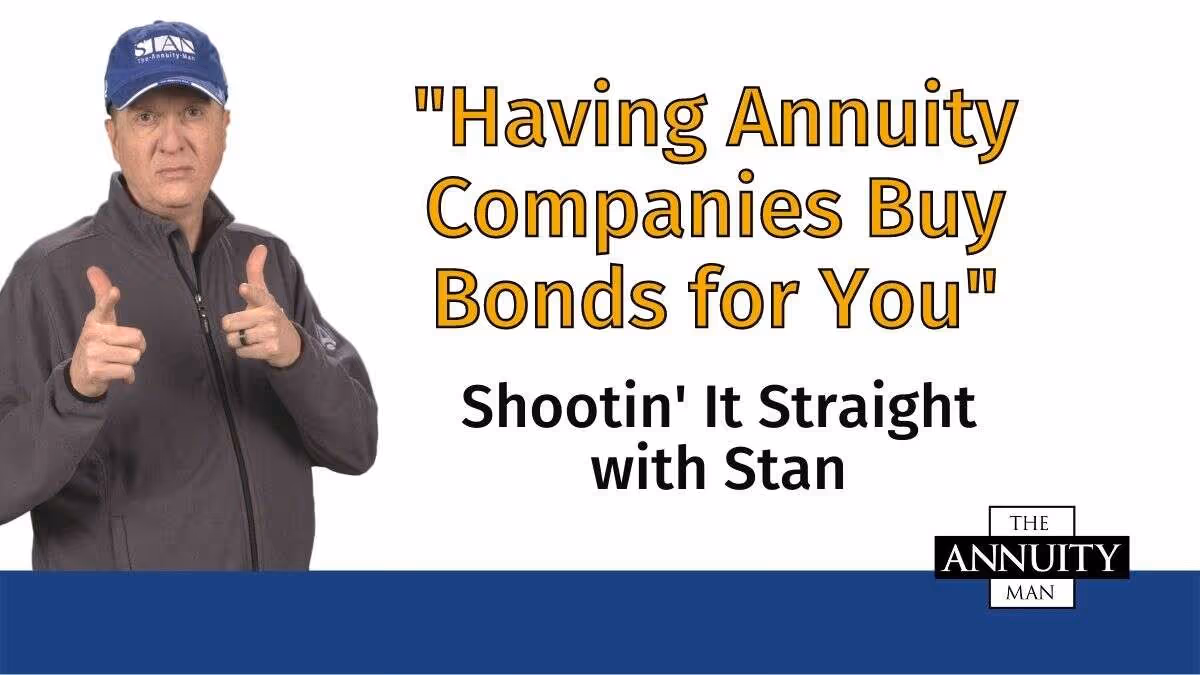 Having Annuity Companies Buy Bonds for You
