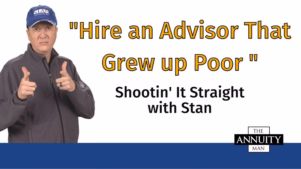 Hire An Advisor That Grew Up Poor: Shootin' It Straight With Stan thumbnail
