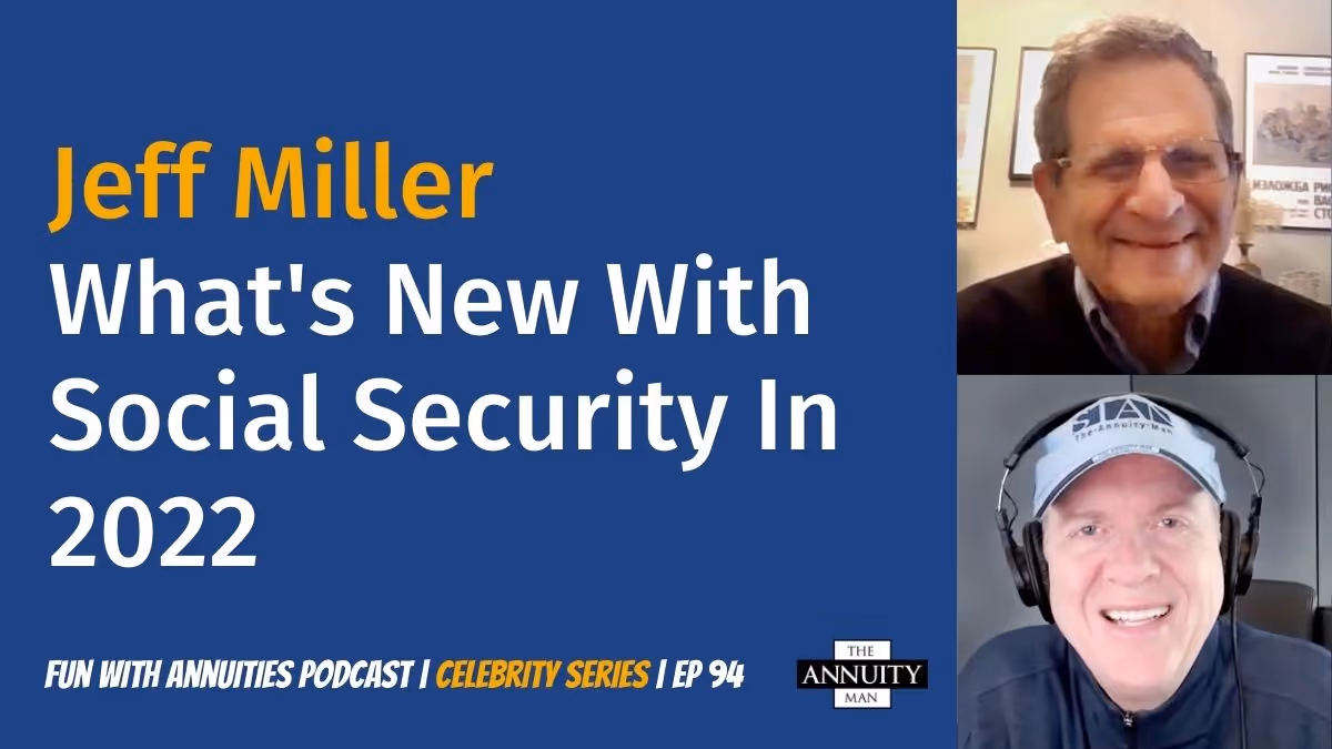 094 Jeff Miller: What's New With Social Security In 2022