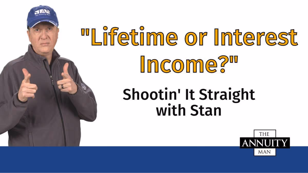 lifetime or interest income shootin it straight with stan thumbnail