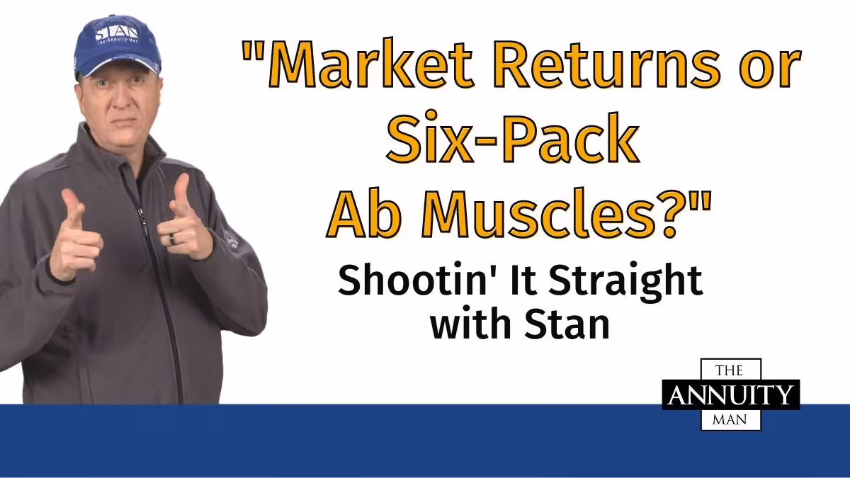 Market Returns or Six-Pack Ab Muscles?: Shootin' It Straight With Stan