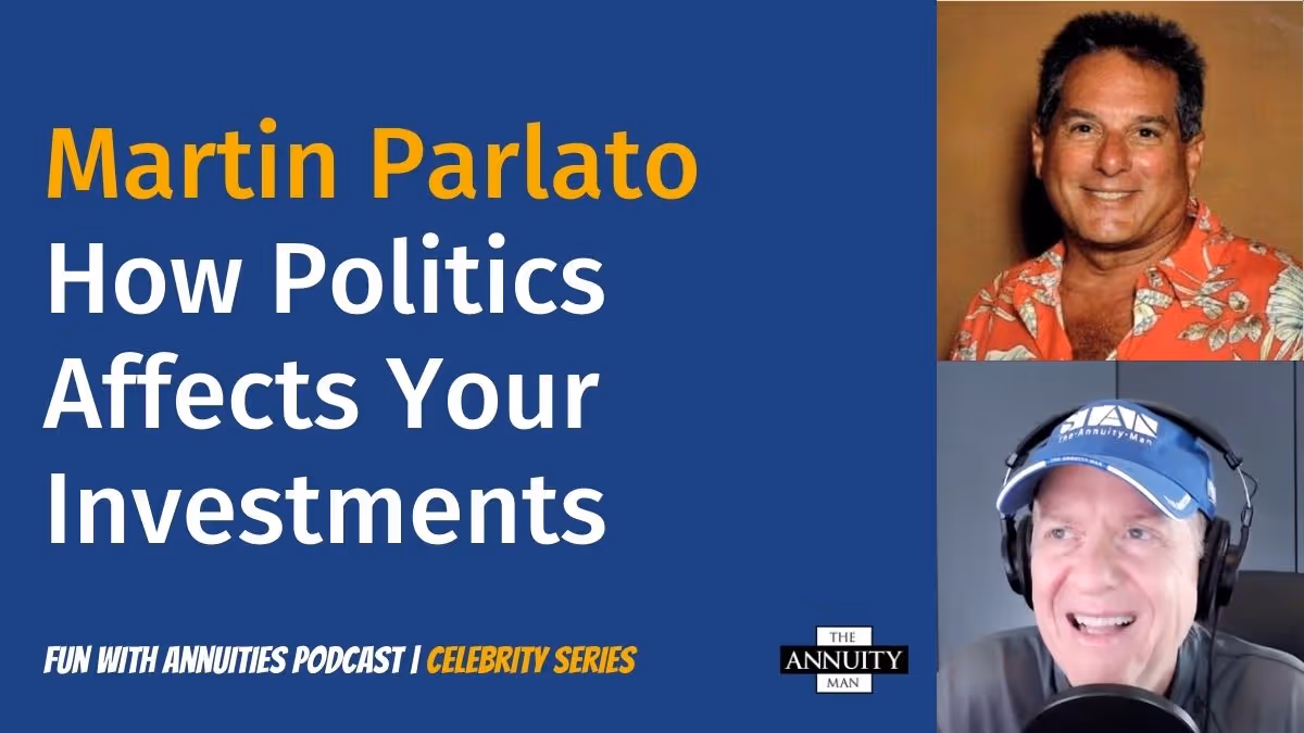 Martin Parlato: How Politics Affects Your Investments