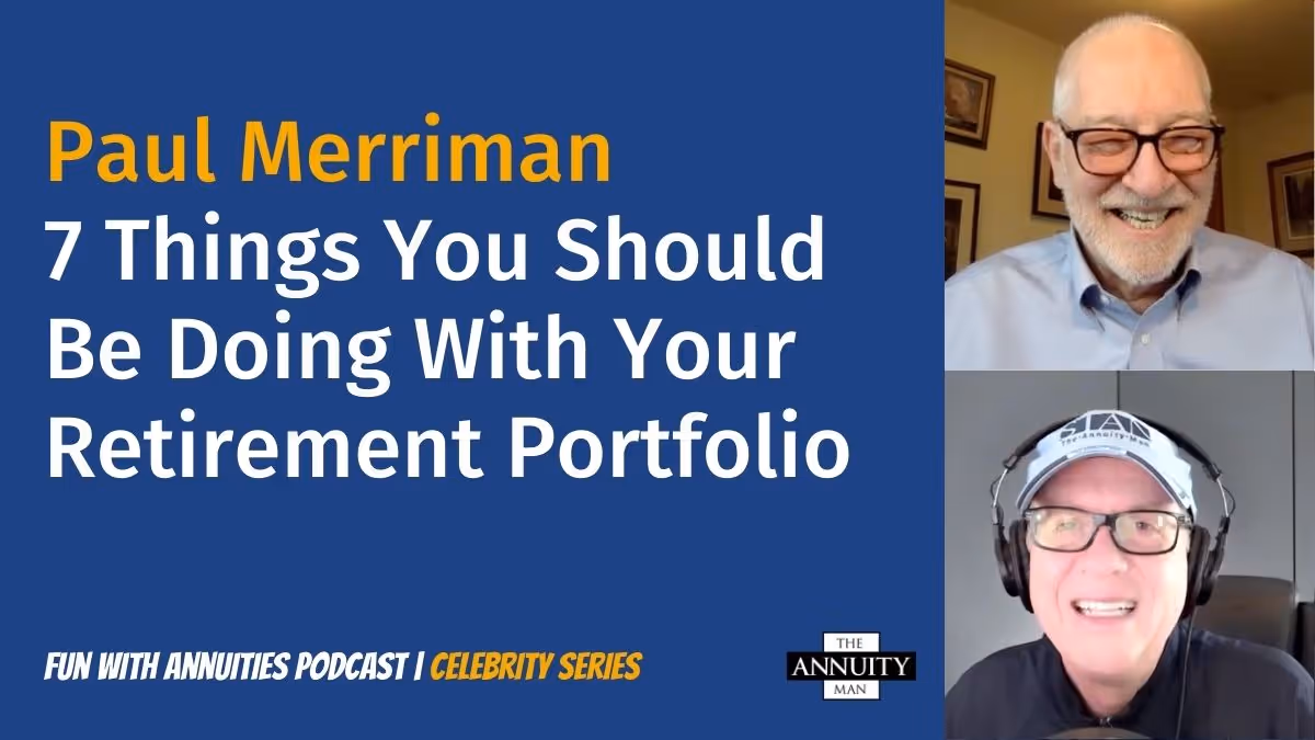 Paul Merriman: 7 Things You Should Be Doing With Your Retirement Portfolio