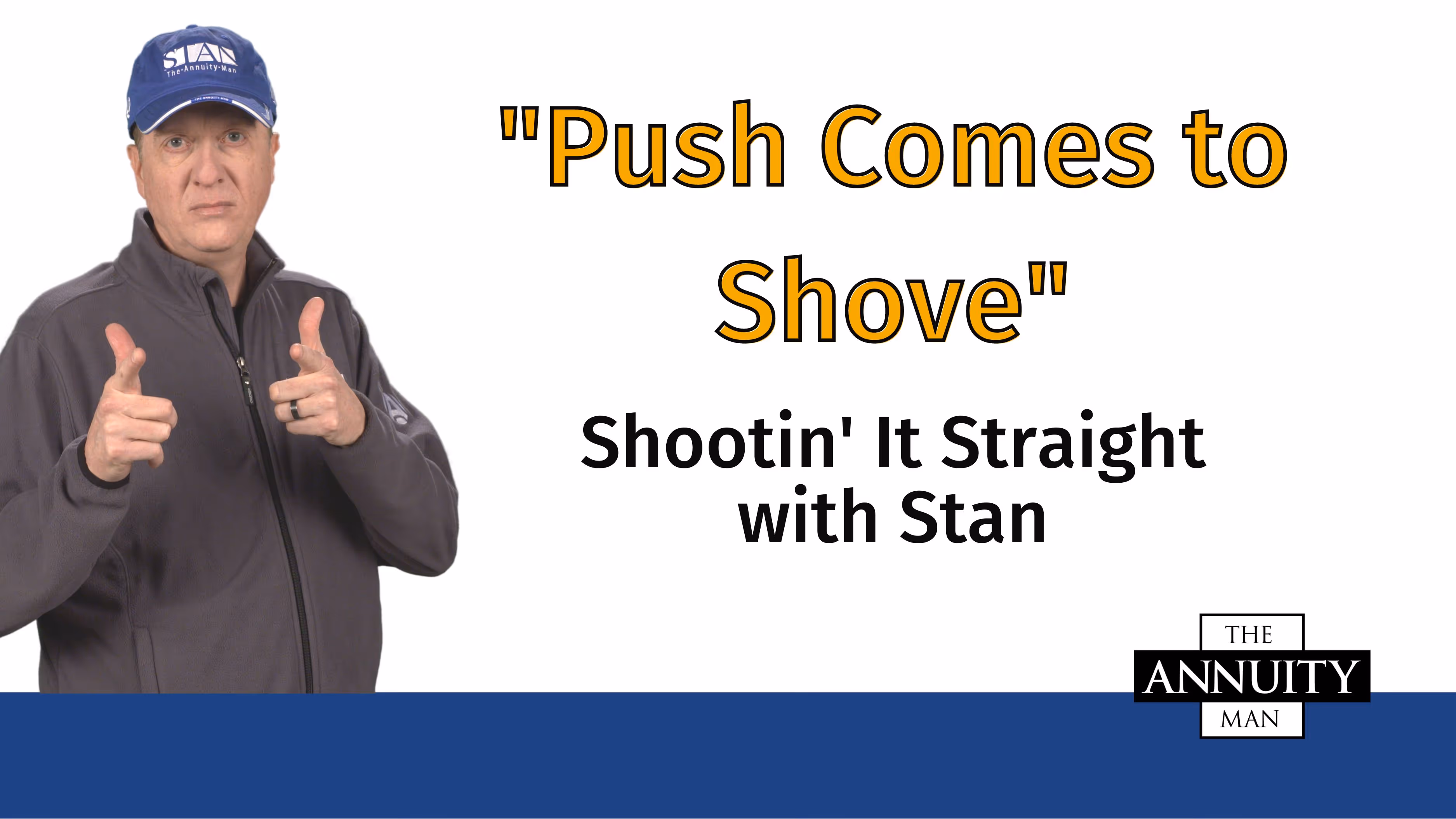 Push Comes to Shove: Shootin' It Straight With Stan thumbnail