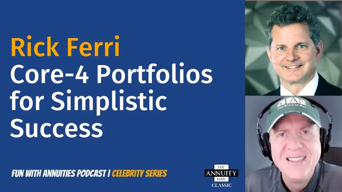 Rick Ferri: Core-4 Portfolios for Simplistic Success (TAM Classic)