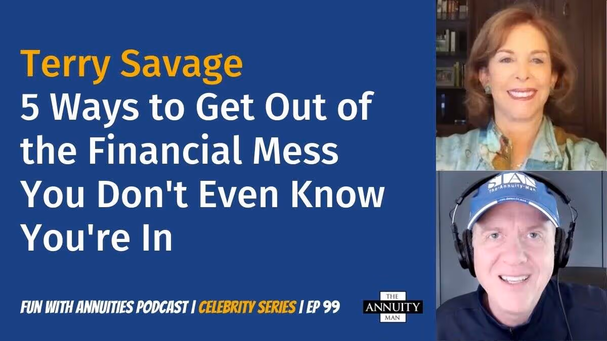 099 Terry Savage: 5 Ways to Get Out of the Financial Mess You Don't Even Know You're In