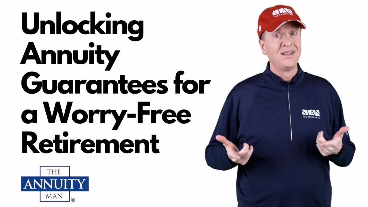 Unlocking Annuity Guarantees for a Worry-Free Retirement