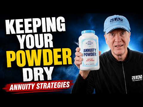 Keeping Your Powder Dry Annuity Strategies: Shootin’ It Straight With Stan