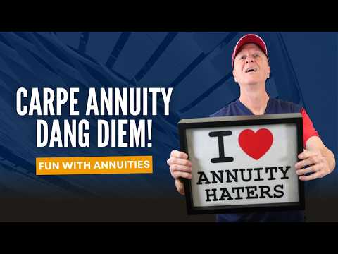 Carpe Annuity Dang Diem!: Fun With Annuities