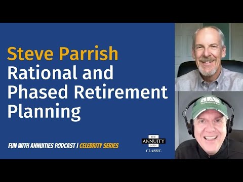 Steve Parrish: Rational and Phased Retirement Planning (TAM Classic)