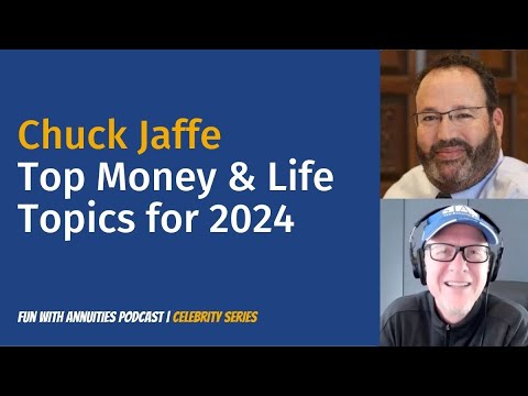 Chuck Jaffe: Top Money & Life Topics for 2024